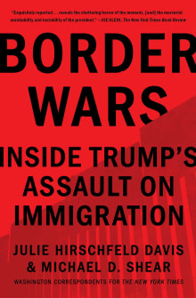 Book cover of Border Wars: Inside Trump's Assault on Immigration