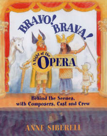 Book cover of Bravo! Brava! a Night at the Opera: Behind the Scenes with Composers, Cast, and Crew