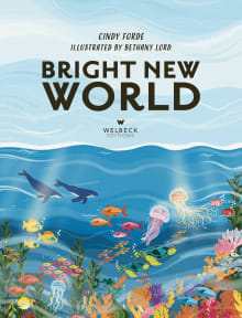 Book cover of Bright New World: How to Make a Happy Planet