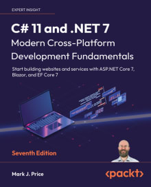 Book cover of C# 11 and .NET 7: Modern Cross-Platform Development Fundamentals: Start building websites and services with ASP.NET Core 7, Blazor, and EF Core 7