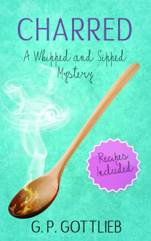 Book cover of Charred: A Whipped and Sipped Mystery