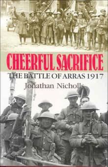 Book cover of Cheerful Sacrifice: The Battle of Arras, 1917