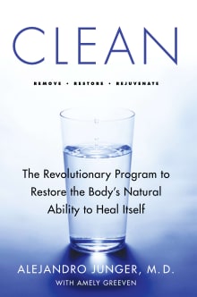 Book cover of Clean: The Revolutionary Program to Restore the Body's Natural Ability to Heal Itself