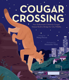 Book cover of Cougar Crossing: How Hollywood's Celebrity Cougar Helped Build a Bridge for City Wildlife