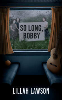 Book cover of So Long, Bobby