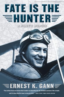 Book cover of Fate is the Hunter: A Pilot's Memoir