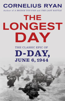 Book cover of The Longest Day: The Classic Epic of D-Day