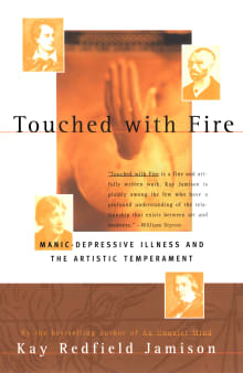 Book cover of Touched With Fire: Manic-Depressive Illness and the Artistic Temperament