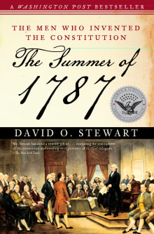 Book cover of The Summer of 1787: The Men Who Invented the Constitution