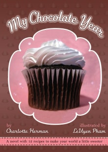Book cover of My Chocolate Year: A Novel with 12 Recipes