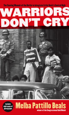 Book cover of Warriors Don't Cry: The Searing Memoir of the Battle to Integrate Little Rock's Central High