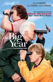 Book cover of The Big Year: A Tale of Man, Nature, and Fowl Obsession