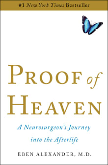 Book cover of Proof of Heaven: A Neurosurgeon's Journey Into the Afterlife