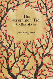 Book cover of The Persimmon Trail and Other Stories