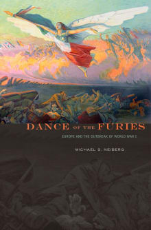 Book cover of Dance of the Furies: Europe and the Outbreak of World War I