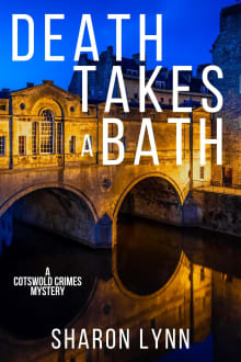 Book cover of Death Takes a Bath: A Cotswold Crimes Mystery