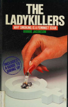 Book cover of The Ladykillers: Why Smoking is a Feminist Issue