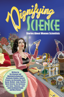 Book cover of Dignifying Science: Stories About Women Scientists