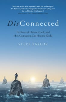 Book cover of DisConnected: The Roots of Human Cruelty and How Connection Can Heal the World