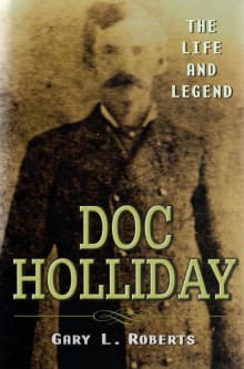 Book cover of Doc Holliday: The Life and Legend