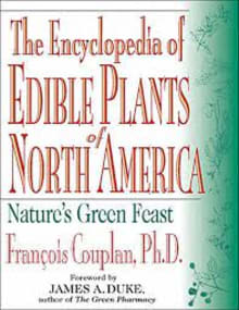 Book cover of The Encyclopedia of Edible Plants of North America: Nature's Green Feast