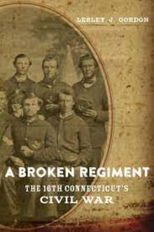 Book cover of A Broken Regiment: The 16th Connecticut's Civil War