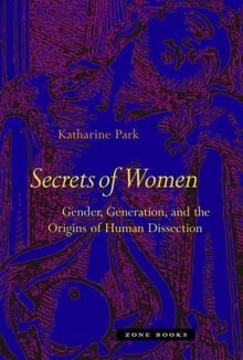 Book cover of Secrets of Women: Gender, Generation, and the Origins of Human Dissection