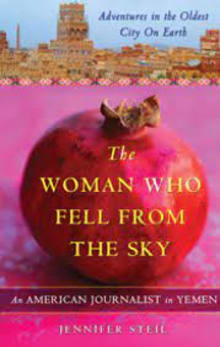 Book cover of The Woman Who Fell from the Sky: An American Woman's Adventures in the Oldest City on Earth