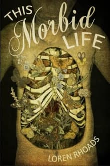 Book cover of This Morbid Life: Essays