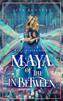 Book cover of Maya of the In-Between