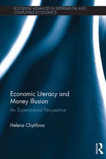 Book cover of Economic Literacy and Money Illusion: An Experimental Perspective