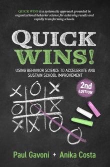 Book cover of Quick Wins! Using Behavior Science to Accelerate and Sustain School Improvement