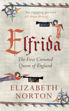 Book cover of Elfrida: The First Crowned Queen of England