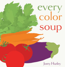 Book cover of Every Color Soup