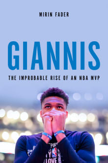 Book cover of Giannis: The Improbable Rise of an NBA Champion