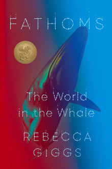 Book cover of Fathoms: The World in the Whale