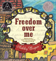Book cover of Freedom Over Me: Eleven Slaves, Their Lives and Dreams Brought to Life