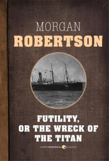 Book cover of Futility, Or The Wreck Of The Titan