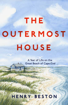 Book cover of The Outermost House: A Year of Life on the Great Beach of Cape Cod