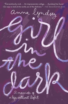 Book cover of Girl in the Dark: A Memoir of a Life Without Light