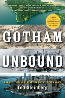 Book cover of Gotham Unbound: The Ecological History of Greater New York