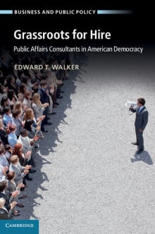 Book cover of Grassroots for Hire: Public Affairs Consultants in American Democracy