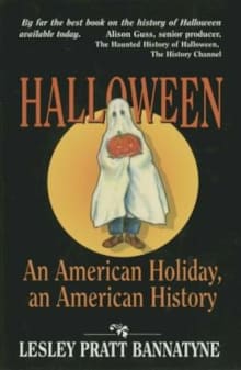 Book cover of Halloween: An American Holiday, an American History