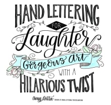 Book cover of Hand Lettering for Laughter: Gorgeous Art with a Hilarious Twist