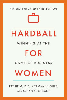 Book cover of Hardball for Women: Winning at the Game of Business