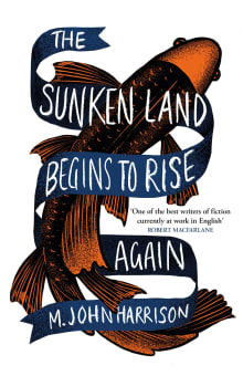 Book cover of The Sunken Land Begins to Rise Again