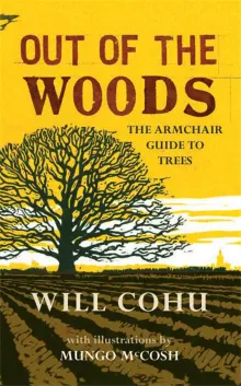 Book cover of Out of the Woods: The Armchair Guide to Trees