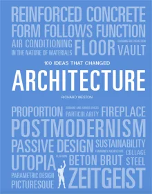 Book cover of 100 Ideas that Changed Architecture