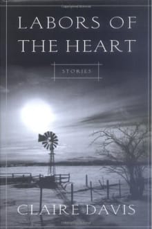 Book cover of Labors of the Heart: Stories