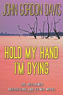 Book cover of Hold My Hand I'm Dying